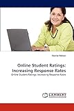 Online Student Ratings: Increasing Response Rates: Online Student Ratings: Increasing Response R