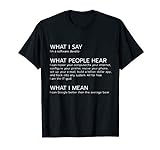 I am a Software Developer funny shirt T-S