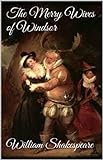 The Merry Wives of Windsor (English Edition)