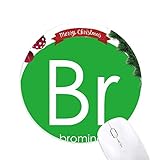 Chemie Elemente Periodische Tabelle Halogene Element Bromin Br Rund Gummi Maus Pad Weihnachtsbaum M