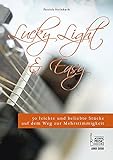 Lucky, Light & Easy.: 50 leichte und beliebte Stücke auf dem Weg zur Mehrstimmigkeit. Für G