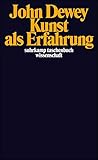 Kunst als Erfahrung (suhrkamp taschenbuch wissenschaft)