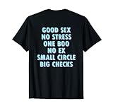 Good Sex No Stress One Boo No Ex (Rückenprint) Rap Spruch T-S