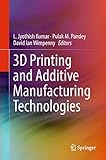 3D Printing and Additive Manufacturing Technologies (English Edition)