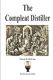 The Compleat Distiller: Revised Second E