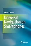 Universal Navigation on Smartphones (English Edition)