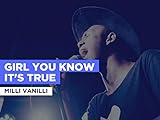 Girl You Know It's True im Stil von Milli V