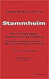 Stammheim - Der Prozess gegen die Rote Armee Fraktion: Die notwendige Korrektur der herrschenden Meinung