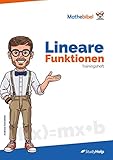 Lineare Funktionen Trainingsheft: Mathebibel und StudyHelp