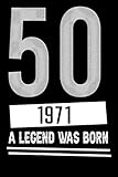 50, 1971 a Legend Was Born: Liebevolle Glückwunschkarte Geburtstag 50 Jahre einzigartig Geburtstagskarte Nummer 50 Geschenkkarte zum Geburtstag