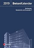 Beton-Kalender 2019 - Schwerpunkte: Parkbauten; Geotechnik und Eurocode 7