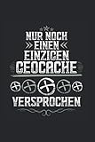 Nur noch einen einzigen Geocache: Notizbuch Geocaching Geschenk Schreibheft Gepunktet Cache Gps Geburtstagsgeschenk Schreibblock caching Tageb
