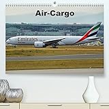 Air-Cargo (Premium, hochwertiger DIN A2 Wandkalender 2022, Kunstdruck in Hochglanz)