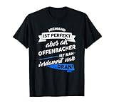 T-Shirt Offenbacher - Stadt Offenbach Geschenk Sp