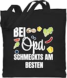 Shirtracer Küche - Bei Opa schmeckts am Besten weiß - Unisize - Schwarz - Statement - WM101 - Stoffbeutel aus Baumwolle Jutebeutel lange Henk