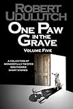 One Paw in the Grave - Volume F