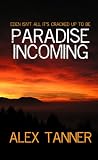 Paradise Incoming (English Edition)