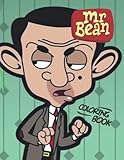 Mr Bean Coloring Book: Funny Mr Bean And His Bear Teddy Coloring Pages 8.5x11 inches - Awesome Gift for Kids - Birthday Gift for Son Daughter - A Fun Coloring Gift Book for k