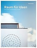 Raum für Ideen: Der Campus Kiel-Dietrichsdorf im S