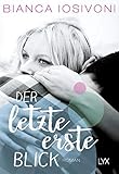 Der letzte erste Blick (Firsts-Reihe, Band 1)