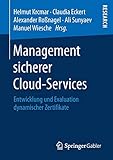 Management sicherer Cloud-Services: Entwicklung und Evaluation dynamischer Zertifik