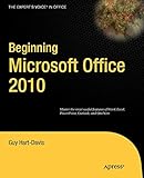 Beginning Microsoft Office 2010 (The Expert's Voice in Office)