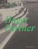 Hager: Schweizer Landschaftsarchitektur der Gegenwart (Schweizer Landschaftsarchitektur der Gegenwart, 3)