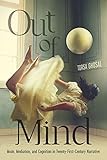 Out of Mind: Mode, Mediation, and Cognition in Twenty-First-Century Narrative (Cognitive Approaches to Culture) (English Edition)
