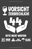 Vorsicht Zerbrechlich - 44 - Bitte nicht werfen: Punktiertes Notizbuch mit 120 Seiten zum festhalten für Eintragung