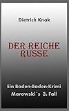 Der reiche Russe: Ein Baden-B