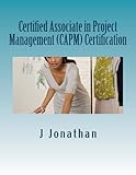 Certified Associate in Project Management (CAPM) C