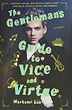 The Gentleman's Guide to Vice and Virtue (Montague Siblings, 1, Band 1)