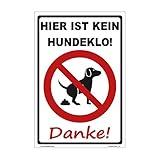 kleberio® kein Hundeklo Schild - Hier ist kein Hundeklo! Danke! - 20 x 30 cm Hunde Warnschilder Verbotsschilder Verbotsschild Vorsicht Achtung Warnung Schild Hunde kacken verboten S