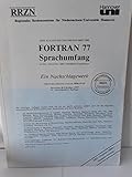 Fortran 77 Sprachumfang. Ein Nachschlagewerk