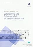 Mitarbeiter-Merkblatt Datenschutz und Schweigepflicht im Gesundheitswesen: (Satz á 5 Merkblätter)