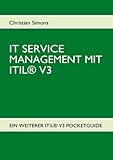 IT SERVICE MANAGEMENT MIT ITIL® V3 - Pocketg