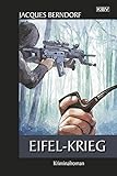 Eifel-Krieg: Der 22. Siggi-Baumeister-Krimi: Der 23. Siggi-Baumeister-Krimi (Eifel-Krimi)