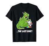 lustiges The last one Shirt Drache frisst das letzte Einhorn T-S