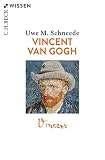 Vincent van Gogh: Leben und Werk (Beck'sche Reihe 2310)