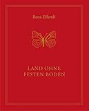 Rena Effendi. Land ohne festen B