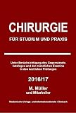 Chirurgie: Für Studium und Praxis - 2016/17