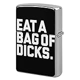 Unisex-Feuerzeuggehäuse aus Metall, personalisierbar, ideal für Zigaretten, Zigarren, Kerzen, Eat a Bag Of Dick