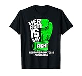„Her Fight Is My Fight“ Neurofibromatose NF Warrior“, Geschenkidee T-S