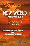 NEW WORLD Entrepreneur's EMPOWERMENT Guide - Volume 4: Step #4 of 7 : HOW TO SELL... (NEW WORLD ENTREPRENEUR SCHOOL) (English Edition)