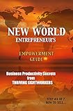 NEW WORLD Entrepreneur's EMPOWERMENT Guide - Volume 4: Step #4 of 7 : HOW TO SELL... (NEW WORLD ENTREPRENEUR SCHOOL) (English Edition)