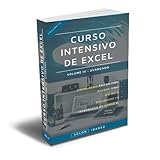 CURSO INTENSIVO DE EXCEL: VOLUME IV – AVANÇADO (Portuguese Edition)