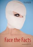 Face the Facts: Benutzerhandbuch Schönheitschirurg