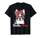 Funny Boston Terrier mom for Dogs Lovers T-S