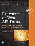 Principles of Web API Design: Delivering Value with APIs and Microservices (Addison-Wesley Signature Series (Vernon)) (English Edition)