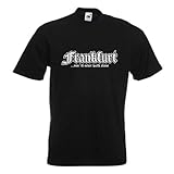 T-Shirt Frankfurt Never Walk Alone schwarzes Herren Städte Fan Shirt Bedruckt Spruch auch Übergrößen S - 12XL (SFU01-38a) XL